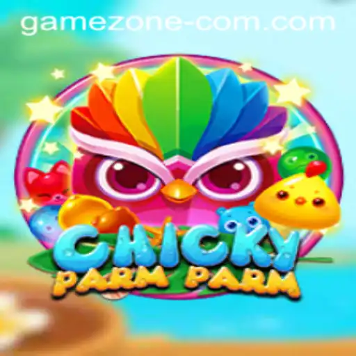 ChickyParmParm: A New Sensation in the Game Zone