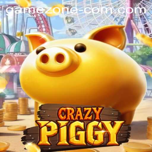 Exploring the World of CrazyPiggy in the Game Zone