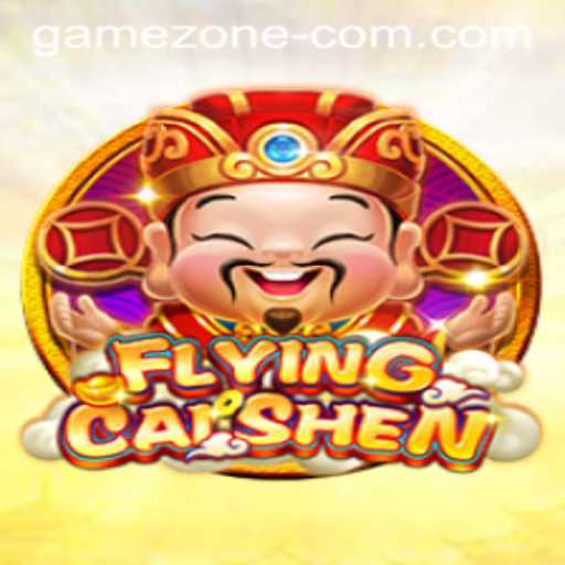 FlyingCaiShen: The New Exciting Adventure in the Game Zone