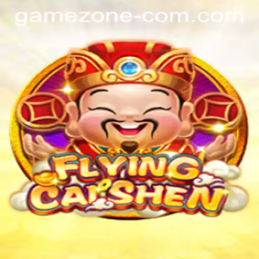 FlyingCaiShen: The New Exciting Adventure in the Game Zone