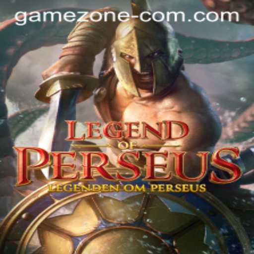 LegendofPerseus: An Epic Adventure in the Game Zone