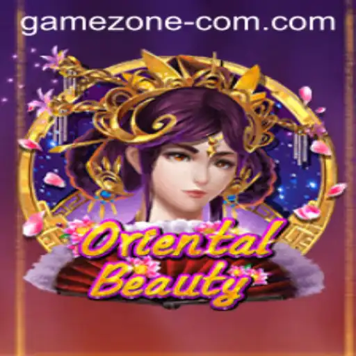 Discover the Enchanting World of OrientalBeauty in the Game Zone