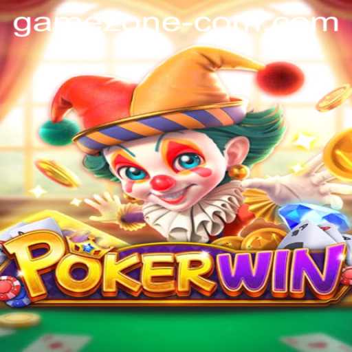 Mastering the Excitement of POKERWIN in Today's Game Zone