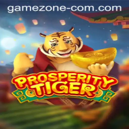 Exploring ProsperityTiger in the Game Zone